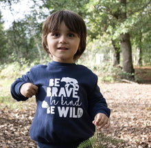 Load image into Gallery viewer, Brave Kind Wild - Sweater