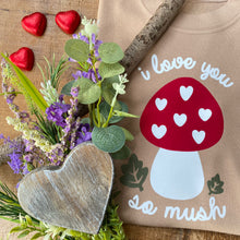 Load image into Gallery viewer, So Mush - Tshirt
