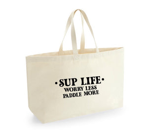 SUP Life - Oversized Bag