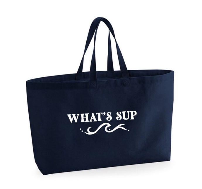 What's SUP - Oversized Bag