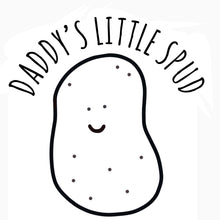 Load image into Gallery viewer, Mama/ Daddy&#39;s Little Spud - Baby Vest
