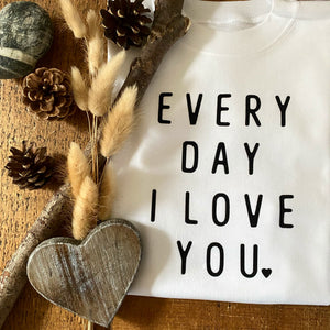 Every Day - Baby Vest