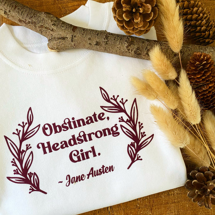 Obstinate, Headstrong Girl - Tshirt